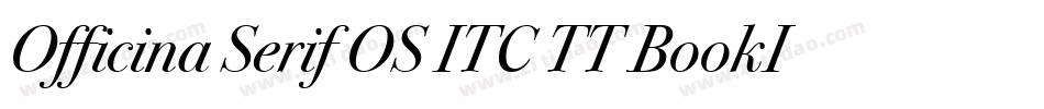 Officina Serif OS ITC TT BookIt字体转换
